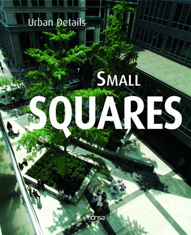 книга Small Squares (Urban Details), автор: Julio Fajardo (Editor)